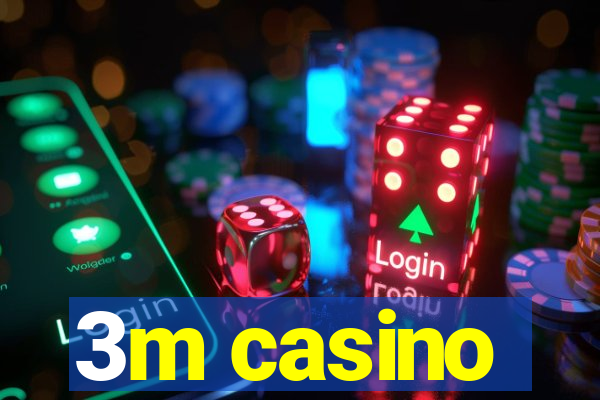 3m casino
